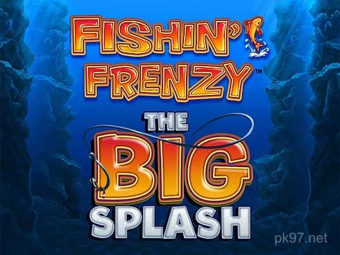 Fishin' Frenzy The Big Splash